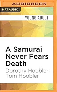 A Samurai Never Fears Death (MP3 CD)