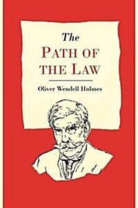 The Path of the Law (Paperback)