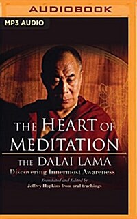 The Heart of Meditation: Discovering Innermost Awareness (MP3 CD)