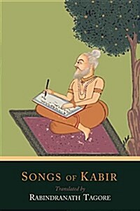 Songs of Kabir (Paperback)