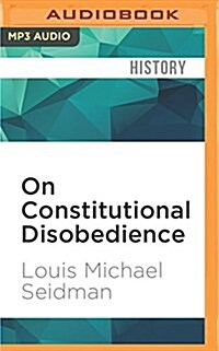 On Constitutional Disobedience (MP3 CD)
