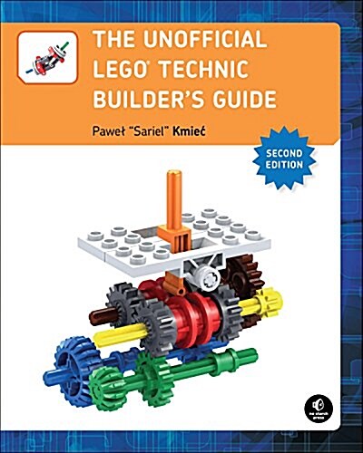 The Unofficial Lego Technic Builders Guide, 2nd Edition (Paperback, 2)