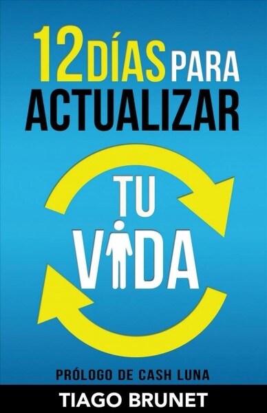 12 D?s Para Actualizar Tu Vida (Paperback, Spanish Languag)