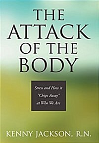 The Attack of the Body (Hardcover)