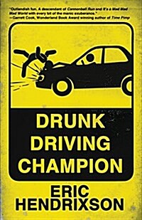 Drunk Driving Champion (Paperback)