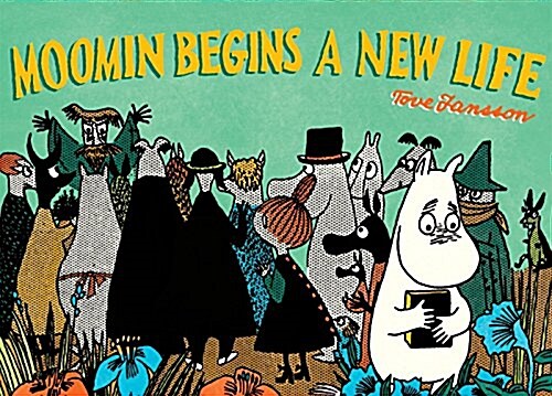 Moomin Begins a New Life (Paperback)