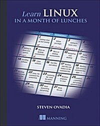 Learn Linux in a Month of Lunches (Paperback)