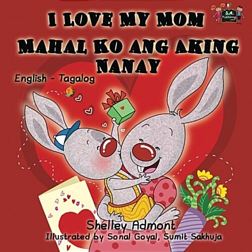 I Love My Mom: English Tagalog Bilingual Edition (Paperback)