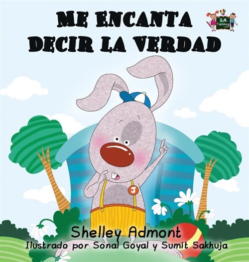 Me Encanta Decir La Verdad (Hardcover)