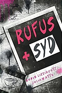 Rufus + Syd (Paperback)