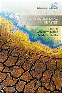 Contextualizing Disaster (Hardcover)