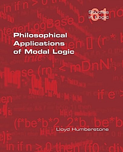 Philosophical Applications of Modal Logic (Paperback)