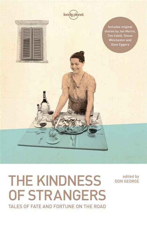 Lonely Planet the Kindness of Strangers (Paperback, 3)