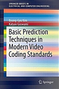 Basic Prediction Techniques in Modern Video Coding Standards (Paperback, 2016)