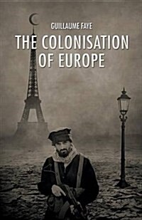 The Colonisation of Europe (Paperback)