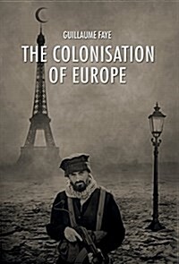 The Colonisation of Europe (Hardcover)