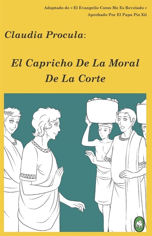 El Capricho de La Moral de La Corte (Paperback)