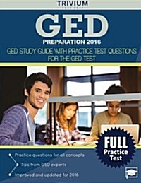 GED Preparation 2016: GED Study Guide with Practice Test Questions for the GED Test (Paperback)