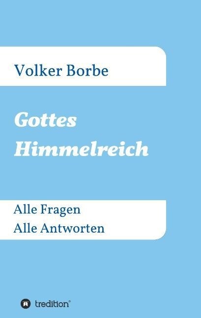 Gottes Himmelreich (Paperback)