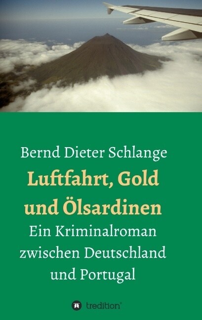 Luftfahrt, Gold und ?sardinen (Paperback)