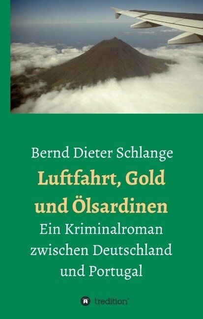 Luftfahrt, Gold Und ?sardinen (Hardcover)