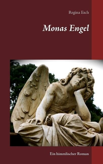 Monas Engel: Ein himmlischer Roman (Paperback)