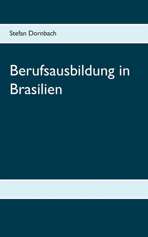 Berufsausbildung in Brasilien (Paperback)