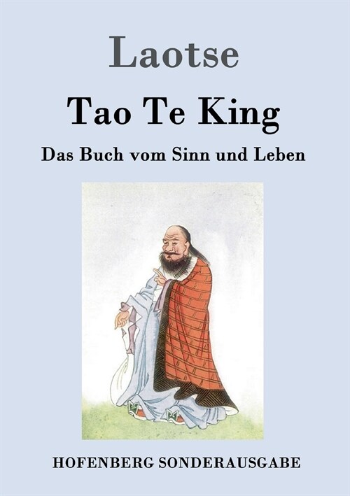 Tao Te King: Das Buch vom Sinn und Leben (Paperback)