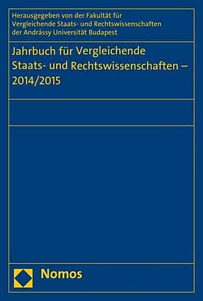 Jahrbuch Fur Vergleichende Staats- Und Rechtswissenschaften - 2014/2015 (Paperback)