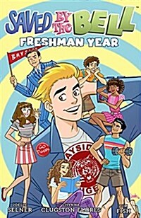 Saved by the Bell: Freshman Year (Paperback)
