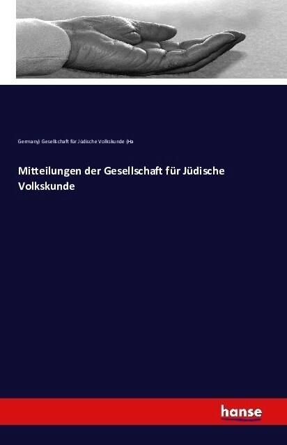 Mitteilungen Der Gesellschaft F? J?ische Volkskunde (Paperback)