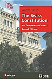 The Swiss Constitution in a Comparative Context: Second Edition (Paperback)