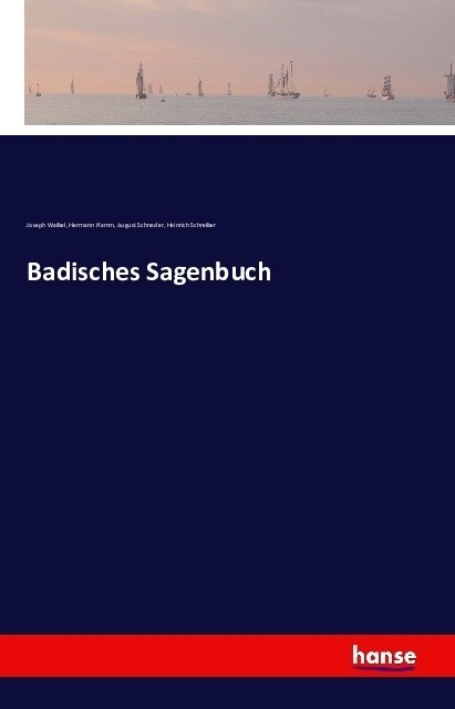 Badisches Sagenbuch (Paperback)
