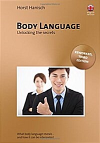Body Language - Unlocking the Secrets (Paperback)