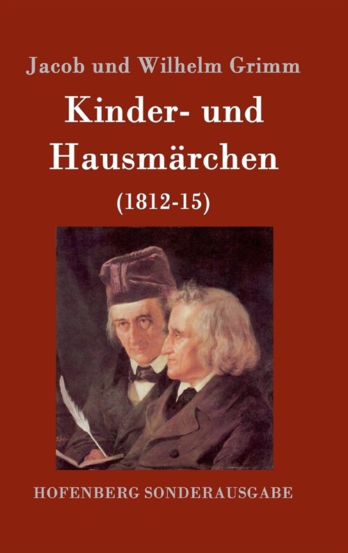 Kinder- und Hausm?chen: (1812-15) (Hardcover)