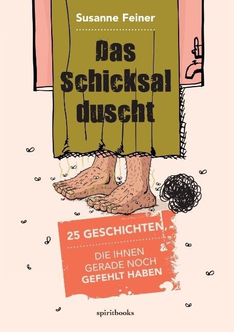 Das Schicksal Duscht (Paperback)