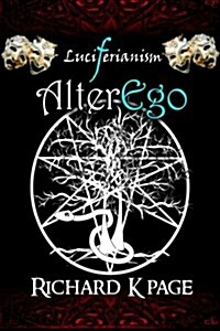 Luciferianism: Alterego (Paperback)