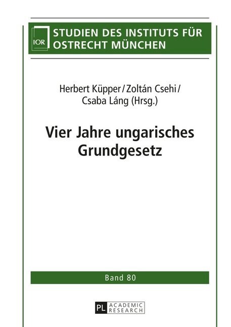 Vier Jahre Ungarisches Grundgesetz (Hardcover)