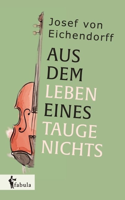 Aus Dem Leben Eines Taugenichts (Paperback)