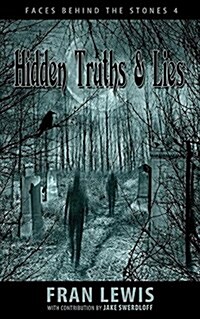 Hidden Truths & Lies (Paperback)