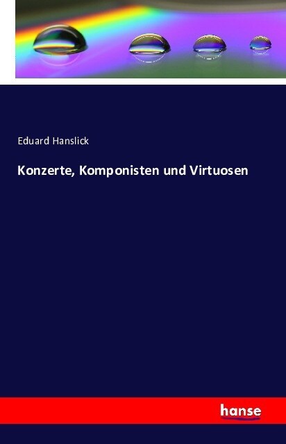 Konzerte, Komponisten Und Virtuosen (Paperback)