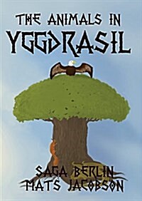 The Animals in Yggdrasil (Paperback)