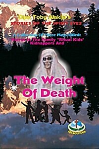 The Weight of Death: A Collection of Three Plays (Paperback)