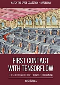 First Contact with Tensorflow (Paperback)