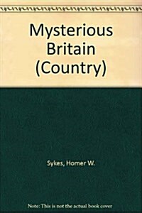 Mysterious Britain: Fact and Folklore (Country Series) (Paperback, Revised)
