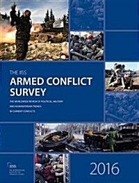 Armed Conflict Survey 2016 (Paperback, 2 New edition)