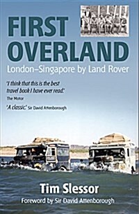 First Overland : London-Singapore by Land Rover (Paperback, 2 Revised edition)