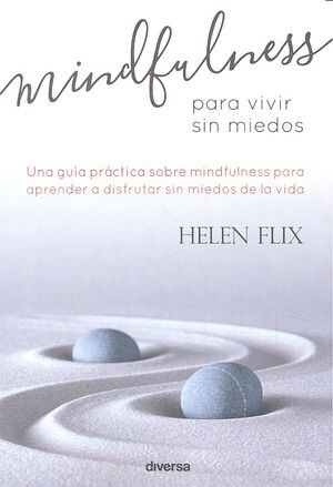 Mindfulness Para Vivir Sin Miedos (Paperback)