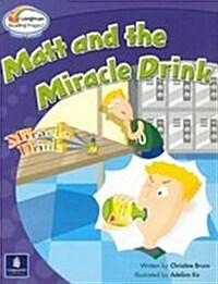 Bright Readers Level 6-1 : Matt and the Miracle Drink (Paperback)