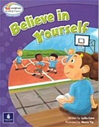 Bright Readers Level 6-8 : Believe in Yourself (Paperback)